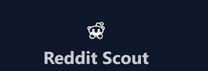 Reddit Scout