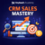 CRM SALES MASTERY HUBSPOT